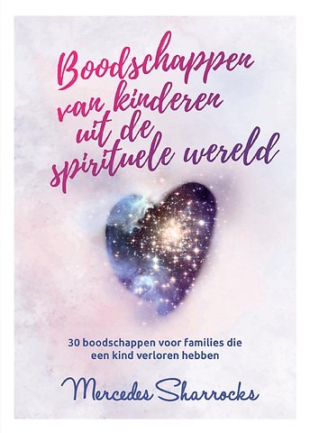 Boodschappen van kinderen vanuit de spirituele wereld