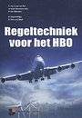 Regeltechniek voor het HBO Regeltechniek voor het HBO
