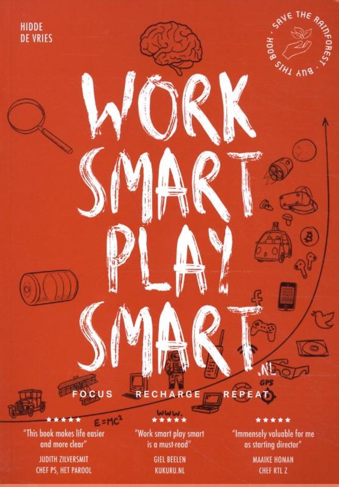 Work smart play smart