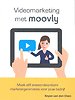 Videomarketing met Moovly Videomarketing met Moovly