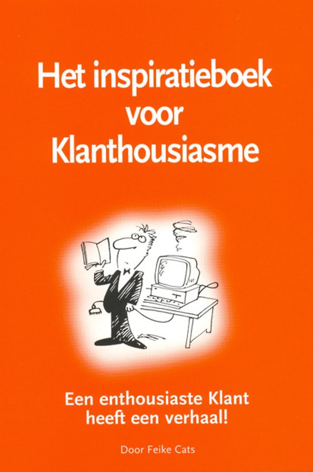 Het inspiratieboek voor klanthousiasme