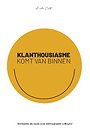 Klanthousiasme komt van binnen! Klanthousiasme komt van binnen!