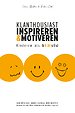 Klanthousiast Inspireren & Motiveren Klanthousiast Inspireren & Motiveren