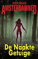 De Naakte Getuige