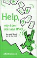 Help, mijn klant doet aan MVO! Help, mijn klant doet aan MVO!