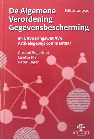 De Algemene Verordening Gegevensbescherming Editie 2019 20
