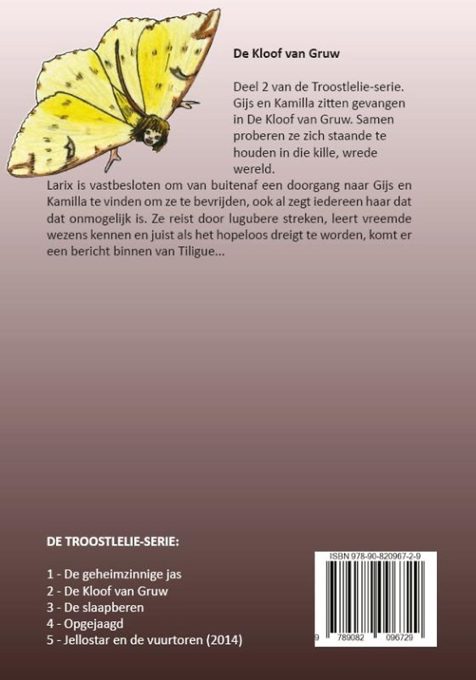 Troostlelie Deel 2: De Kloof van Gruw