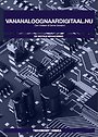 De Digitale Verandering vanAnaloognaarDigitaal.nu De Digitale Verandering vanAnaloognaarDigitaal.nu
