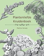 Plantenliefde Kruidenboek Plantenliefde Kruidenboek