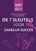 De 7 Sleutels voor Zakelijk Succes De 7 Sleutels voor Zakelijk Succes