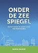 Onder de zeespiegel - Samenwerken en samen leven met Nederlanders