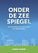 Onder de zeespiegel - Samenwerken en samen leven met Nederlanders