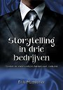 Storytelling in drie bedrijven