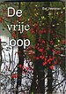 De vrije loop De vrije loop