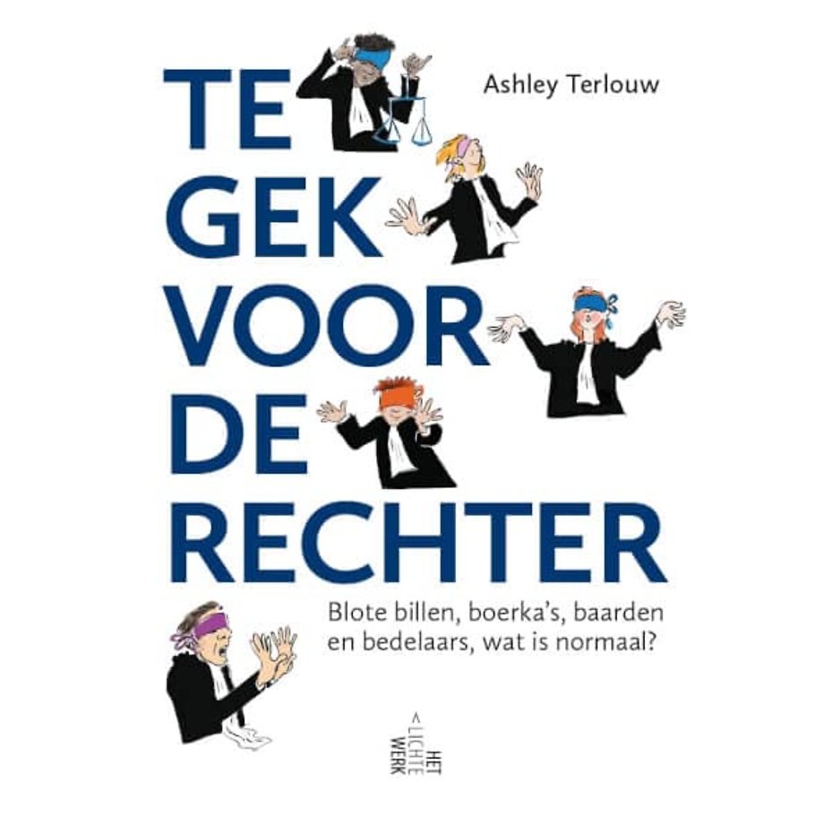 Te gek voor de rechter Te gek voor de rechter