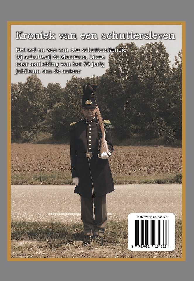 Kroniek van een schuttersleven