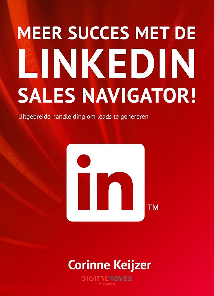 Meer succes met de LinkedIn Sales Navigator!