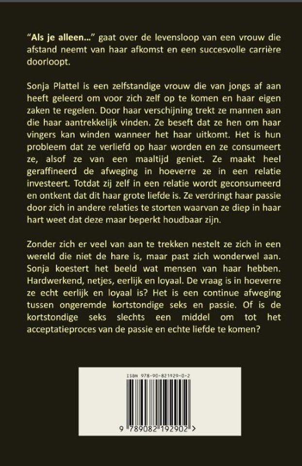Als je alleen...