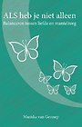ALS heb je niet alleen ALS heb je niet alleen