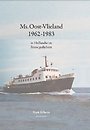 Ms. Oost-Vlieland (1962-1983) Ms. Oost-Vlieland (1962-1983)