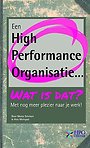 Een High Performance Organisatie... wat is dat?