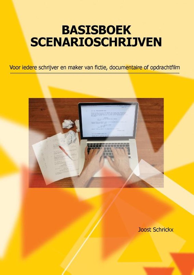 Basisboek scenarioschrijven Basisboek scenarioschrijven