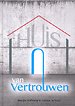 Huis van vertrouwen Huis van vertrouwen