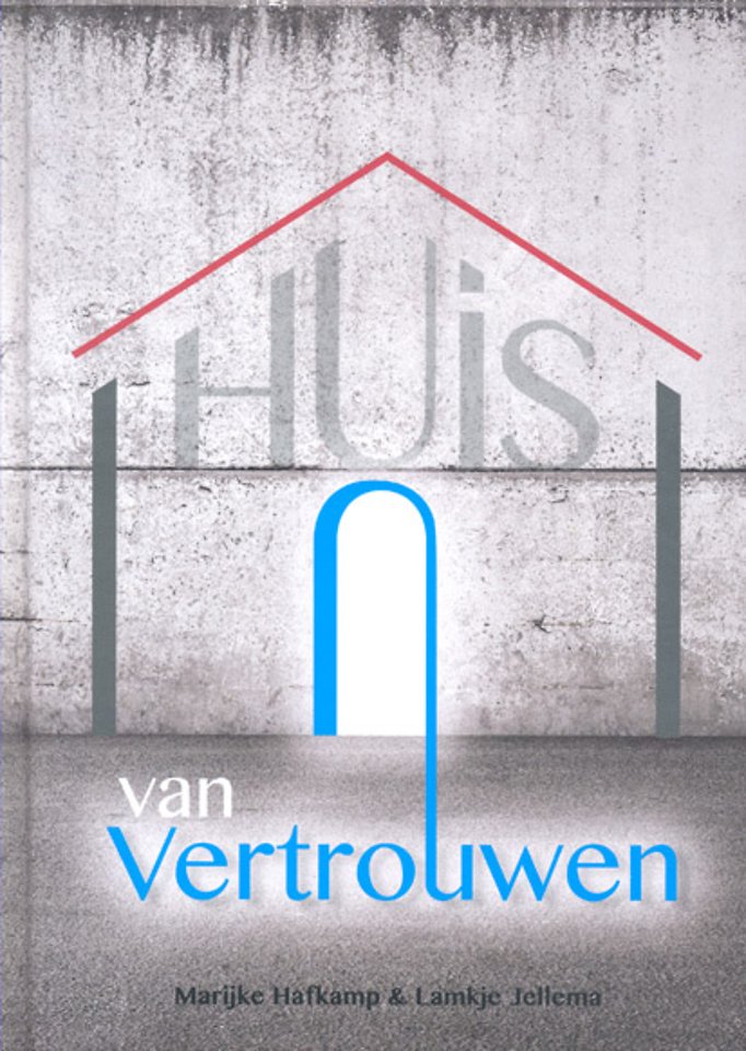 Huis van vertrouwen Huis van vertrouwen