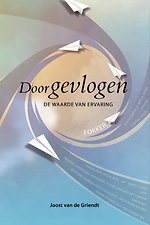 Doorgevlogen - De waarde van ervaring