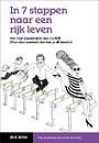 In 7 stappen naar een rijk leven In 7 stappen naar een rijk leven