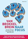 Van brokkelbrein naar focus