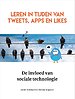 Leren in tijden van tweets, apps en likes Leren in tijden van tweets, apps en likes