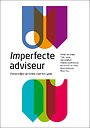 Imperfecte adviseur Imperfecte adviseur