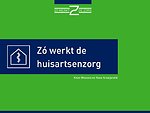Zó werkt de huisartsenzorg