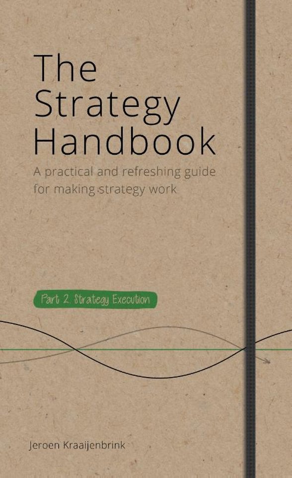 The Strategy Handbook Part 2. Strategy Execution