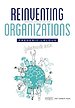 Reinventing Organizations - Geïllustreerde versie Reinventing Organizations - Geïllustreerde versie