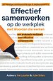 Effectief samenwerken op de werkplek Effectief samenwerken op de werkplek