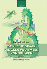Het verhaal van De kleine draak die geen vuur meer kon spuwen