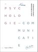 De psychologie van communicatie De psychologie van communicatie