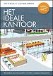 Het ideale kantoor - Het handboek voor een innovatieve, efficiënte en wendbare werkomgeving Het ideale kantoor - Het handboek voor een innovatieve, efficiënte en wendbare werkomgeving