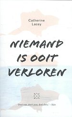 Niemand is ooit verloren