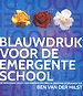Blauwdruk voor de emergente school
