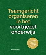 Teamgericht organiseren in het voortgezet onderwijs Teamgericht organiseren in het voortgezet onderwijs