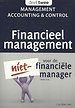 Financieel management voor de niet-financiële manager, deel 2: Management accounting en control