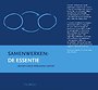 Samenwerken: de essentie Samenwerken: de essentie
