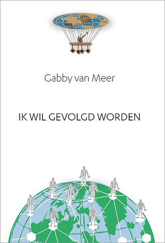 Ik wil gevolgd worden