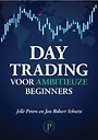 Day trading voor ambitieuze beginners Day trading voor ambitieuze beginners