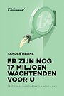 Er zijn nog 17 miljoen wachtenden voor u Er zijn nog 17 miljoen wachtenden voor u