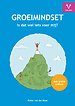 Groeimindset, is dat wel iets voor mij? Groeimindset, is dat wel iets voor mij?