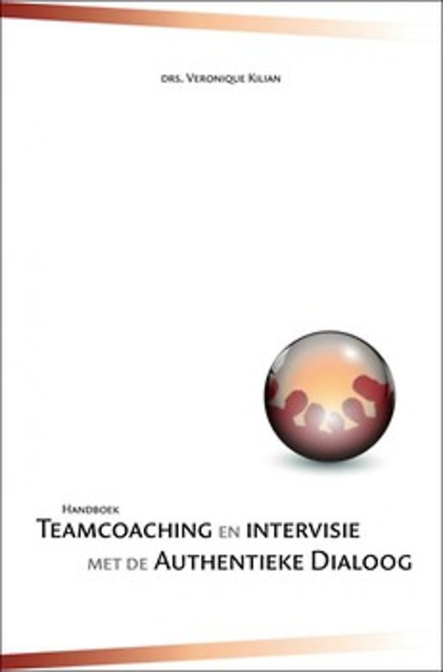 Handboek teamcoaching en intervisie met de authentieke dialoog